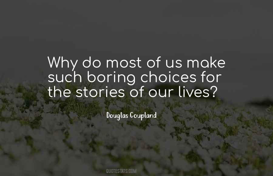 Douglas Coupland Quotes #926439