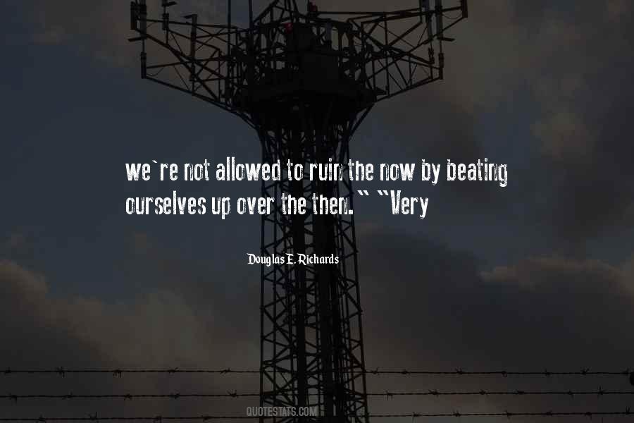 Douglas E. Richards Quotes #1757650