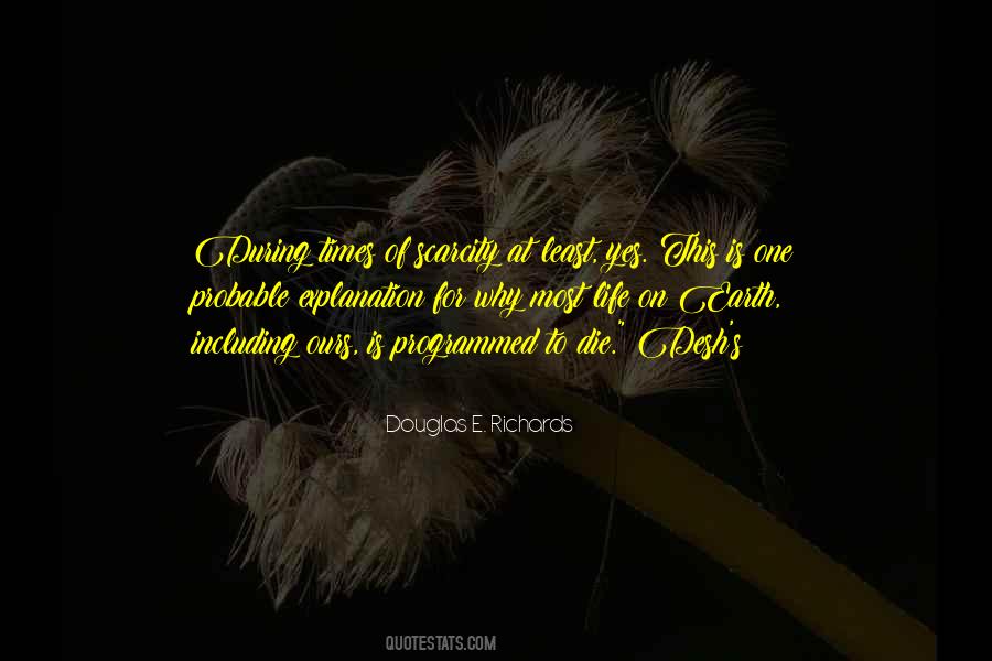 Douglas E. Richards Quotes #818927
