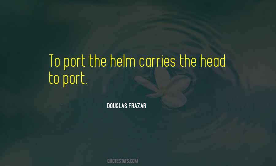 Douglas Frazar Quotes #1147270