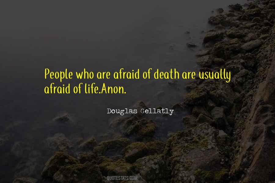 Douglas Gellatly Quotes #608201