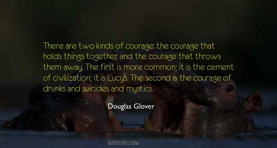Douglas Glover Quotes #1512582