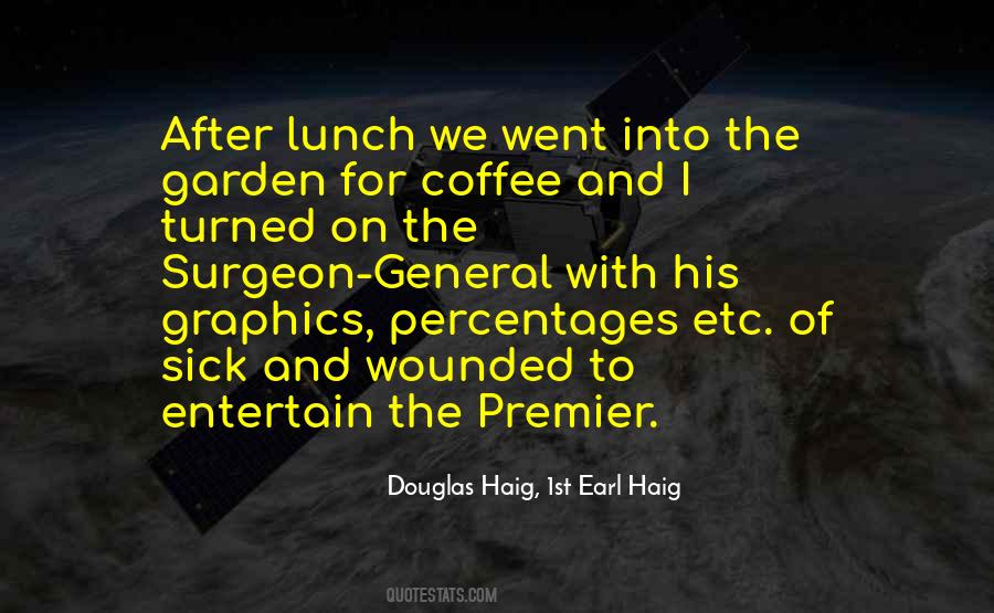 Douglas Haig, 1st Earl Haig Quotes #1025270