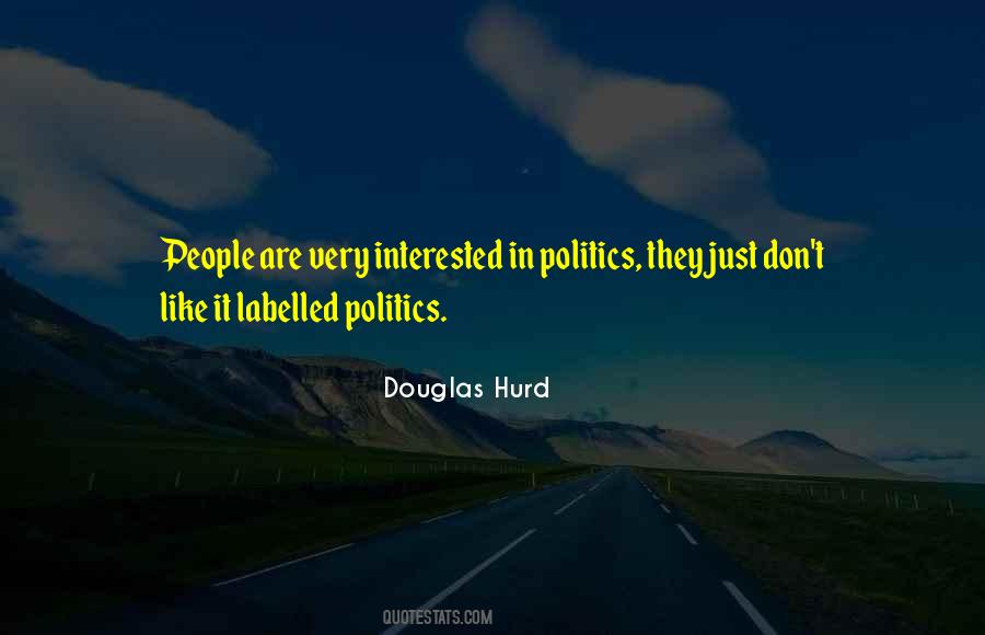 Douglas Hurd Quotes #364090