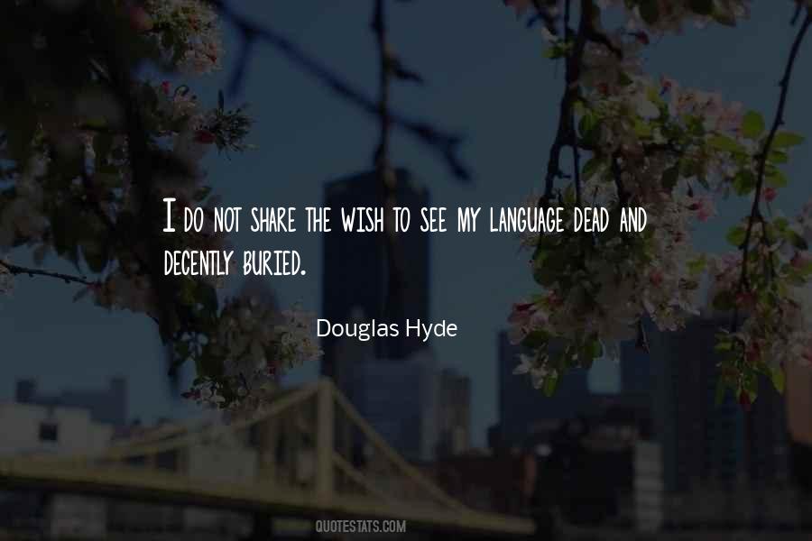 Douglas Hyde Quotes #1792118