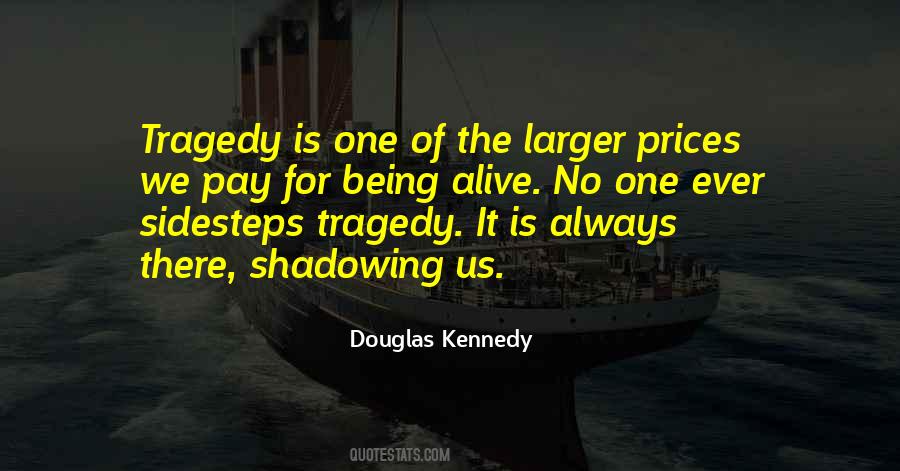 Douglas Kennedy Quotes #1029925