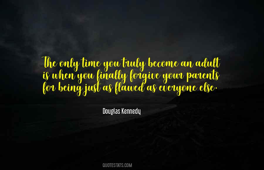 Douglas Kennedy Quotes #1290069