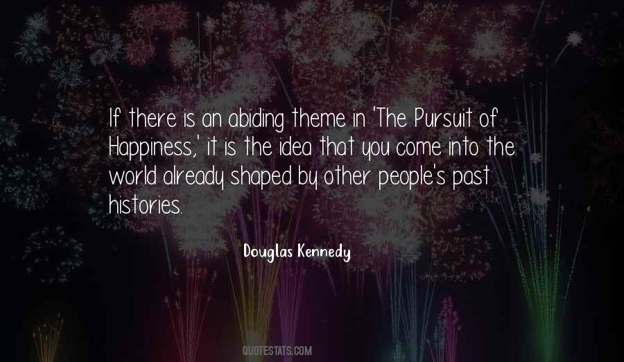 Douglas Kennedy Quotes #1296102