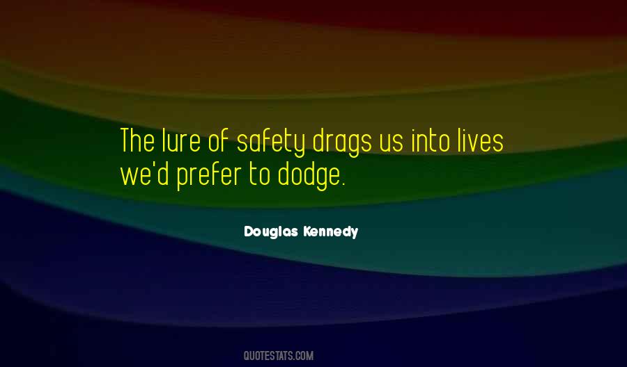 Douglas Kennedy Quotes #755769