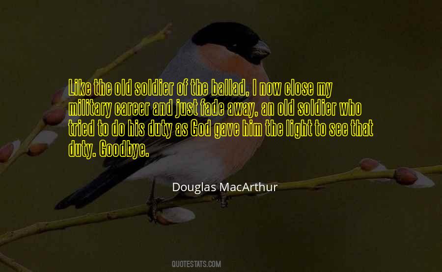 Douglas MacArthur Quotes #277054