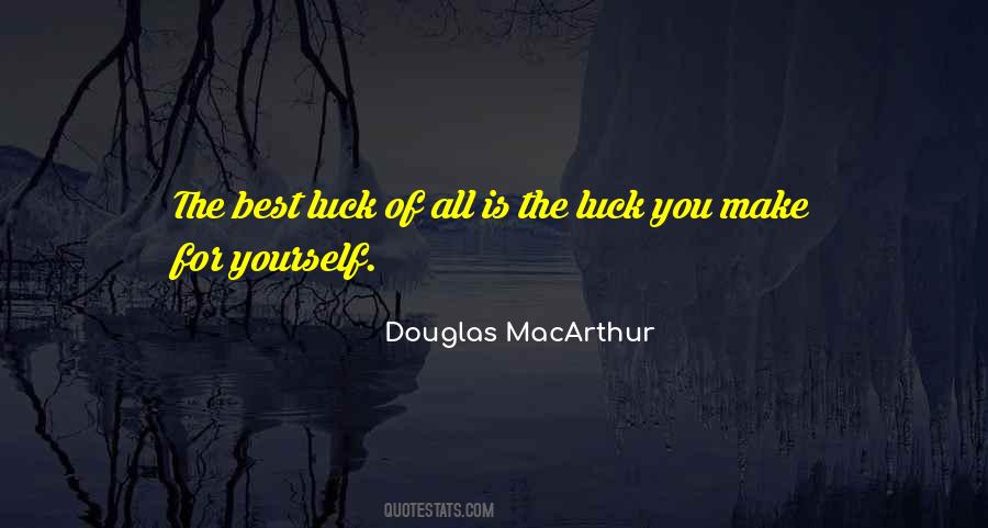 Douglas MacArthur Quotes #510152