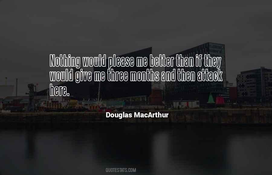 Douglas MacArthur Quotes #881441