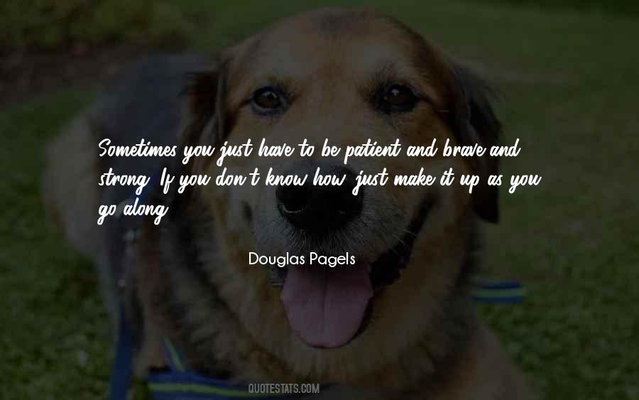 Douglas Pagels Quotes #199217