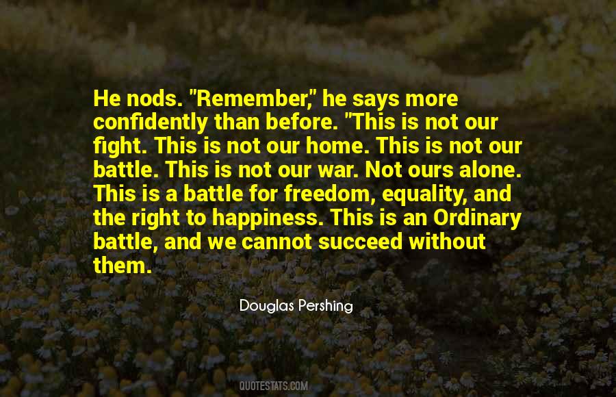 Douglas Pershing Quotes #1833584