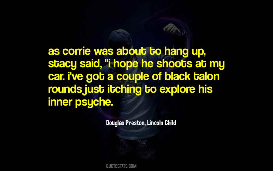 Douglas Preston, Lincoln Child Quotes #1497298