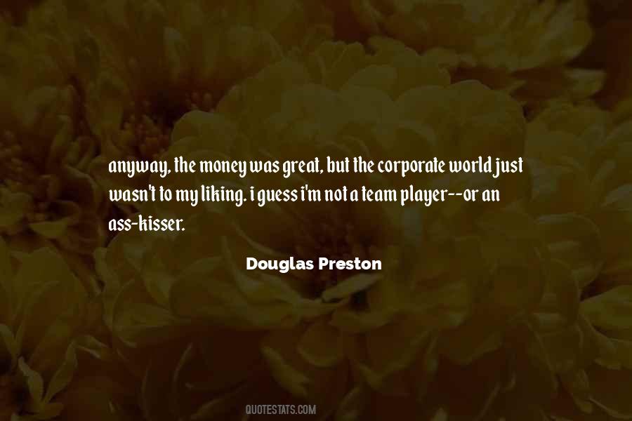 Douglas Preston Quotes #1121038
