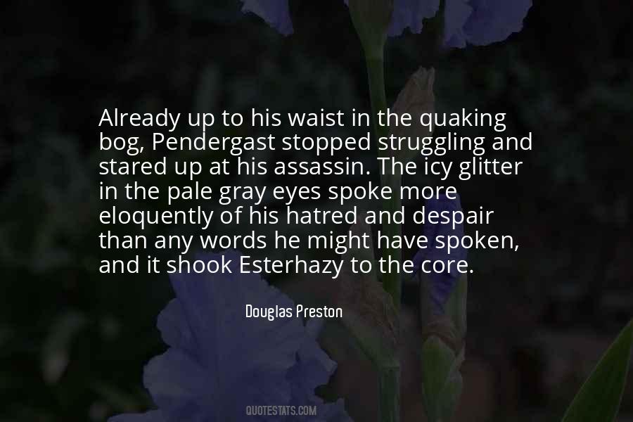 Douglas Preston Quotes #1177906