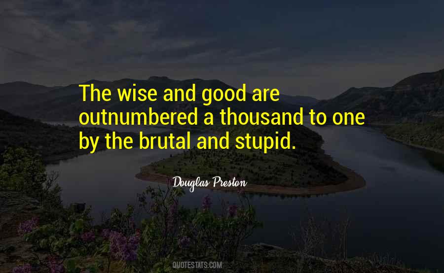 Douglas Preston Quotes #1839283