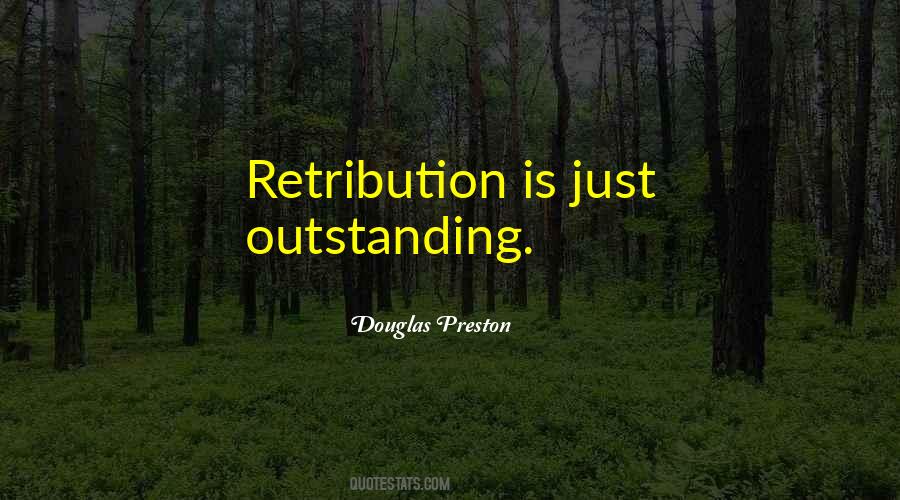 Douglas Preston Quotes #1853973