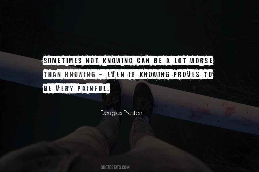 Douglas Preston Quotes #418892
