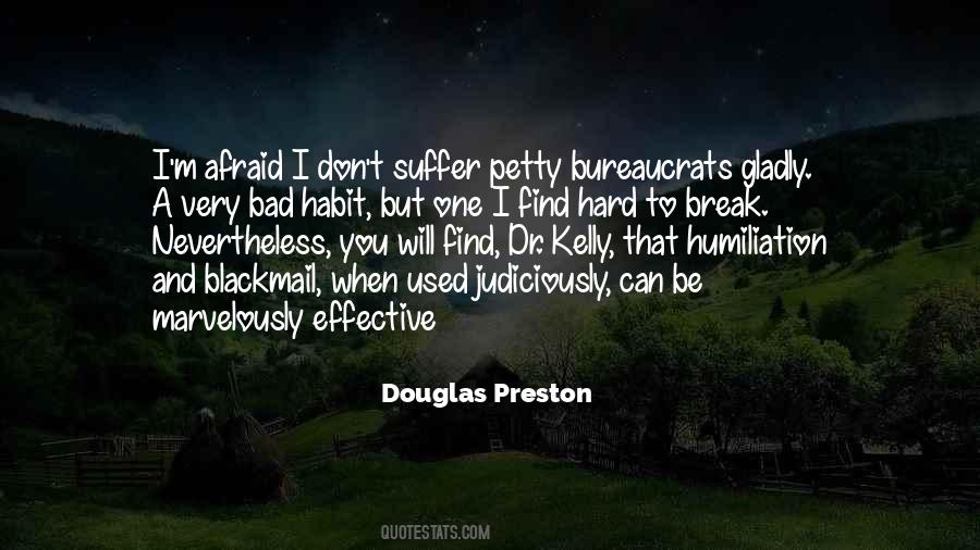 Douglas Preston Quotes #579502