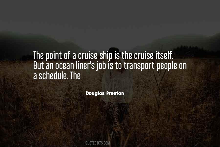 Douglas Preston Quotes #693698