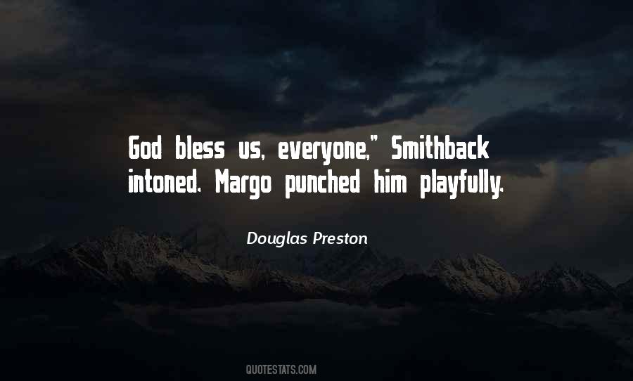 Douglas Preston Quotes #696824