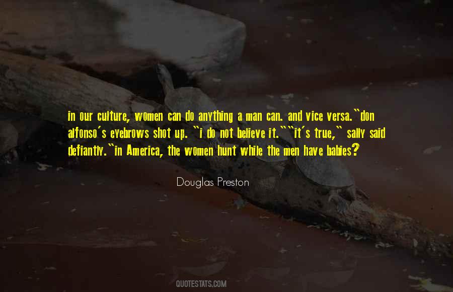 Douglas Preston Quotes #780301