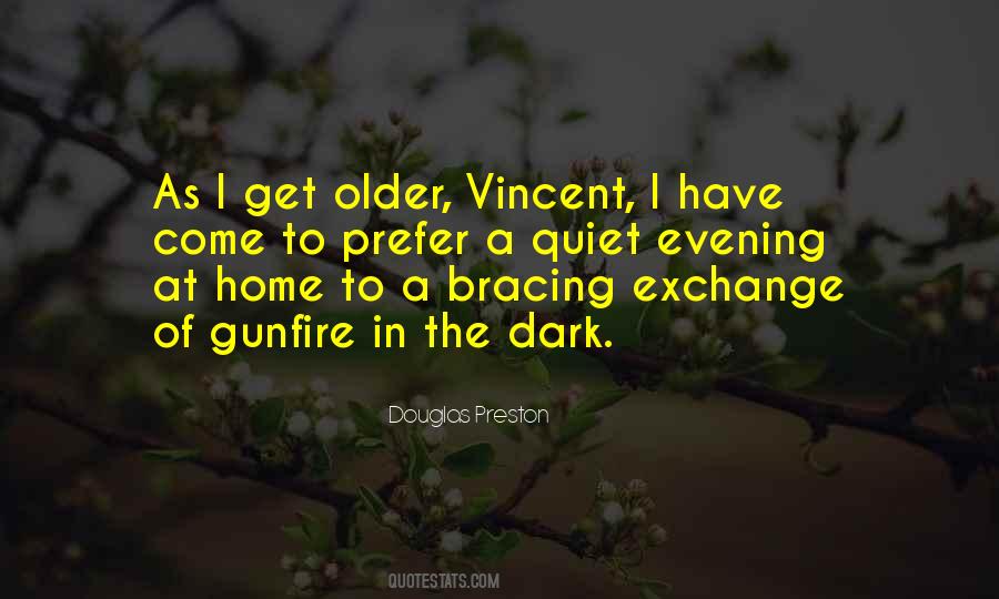 Douglas Preston Quotes #859537
