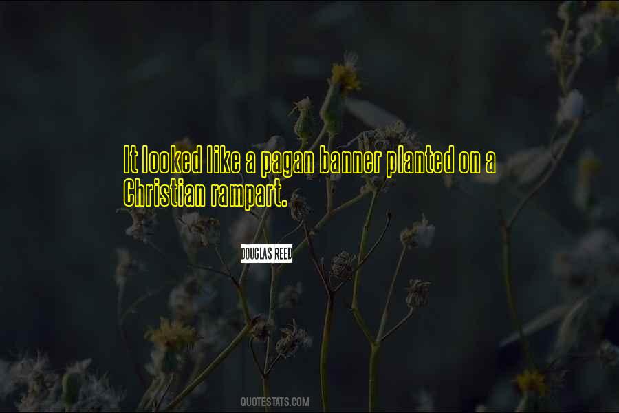 Douglas Reed Quotes #1434148 Douglas Reed Quotes #1434148