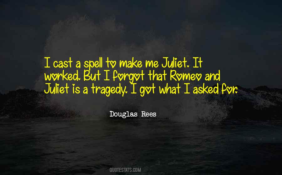 Douglas Rees Quotes #1532371