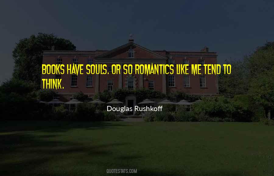 Douglas Rushkoff Quotes #1107686