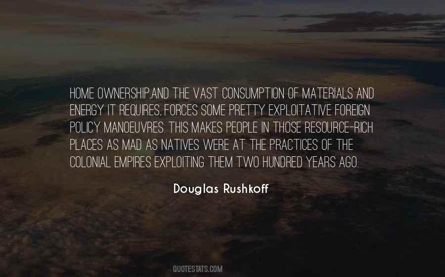 Douglas Rushkoff Quotes #1633593