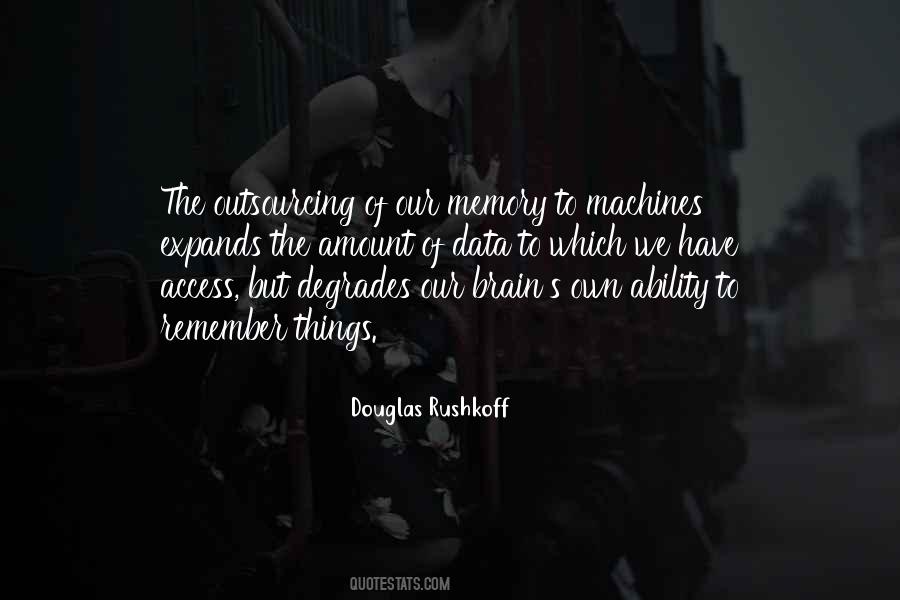 Douglas Rushkoff Quotes #422641