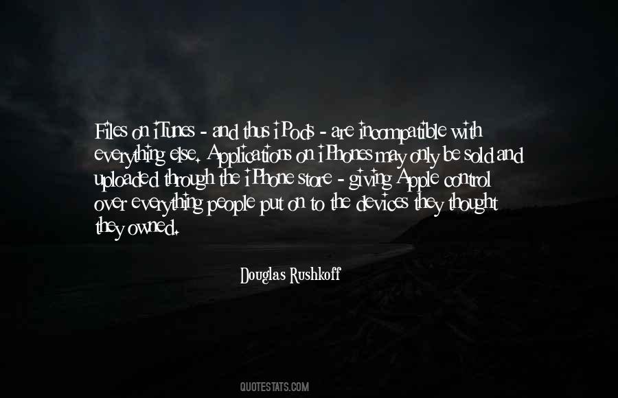 Douglas Rushkoff Quotes #509821