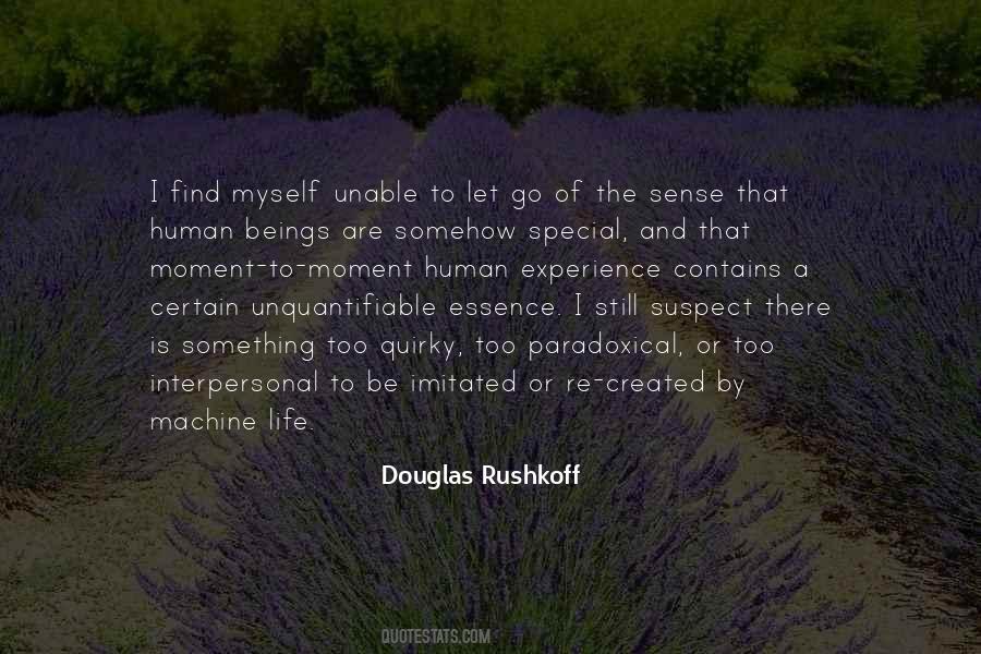Douglas Rushkoff Quotes #555557