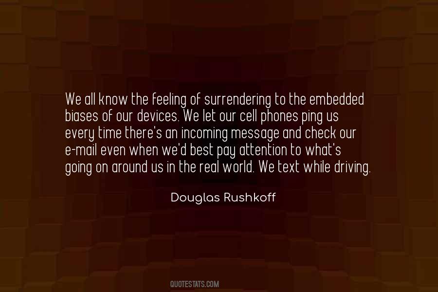 Douglas Rushkoff Quotes #749415