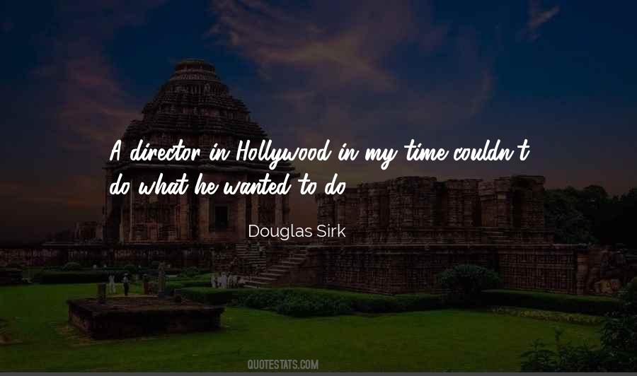 Douglas Sirk Quotes #458028