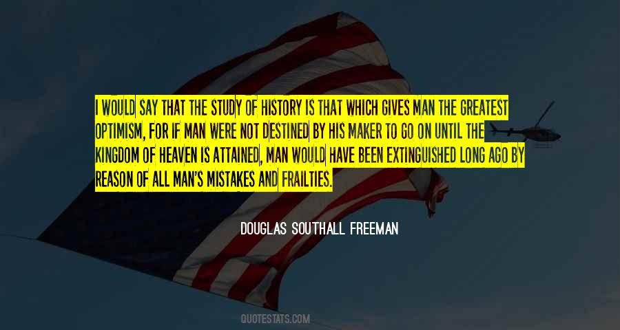 Douglas Southall Freeman Quotes #410156