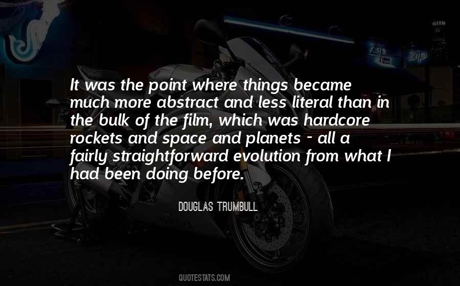 Douglas Trumbull Quotes #430387