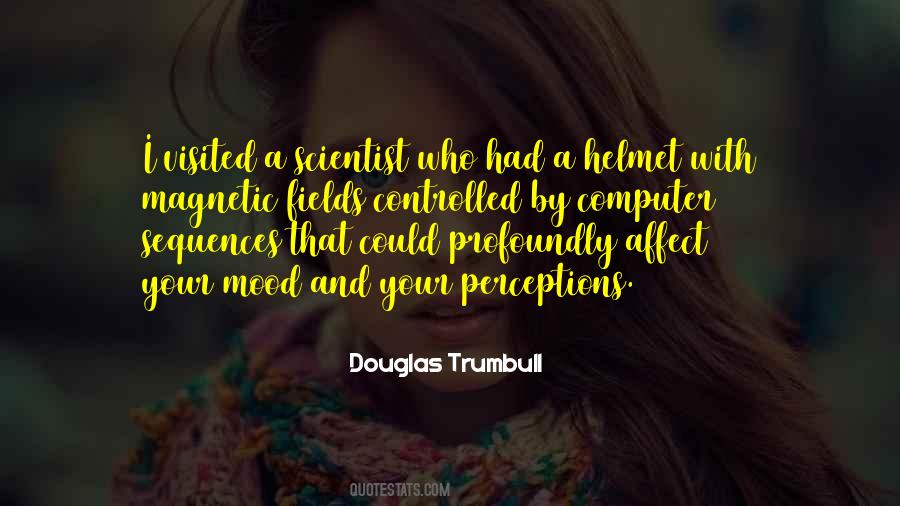 Douglas Trumbull Quotes #967472