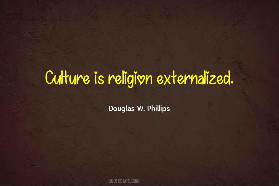 Douglas W. Phillips Quotes #1647605