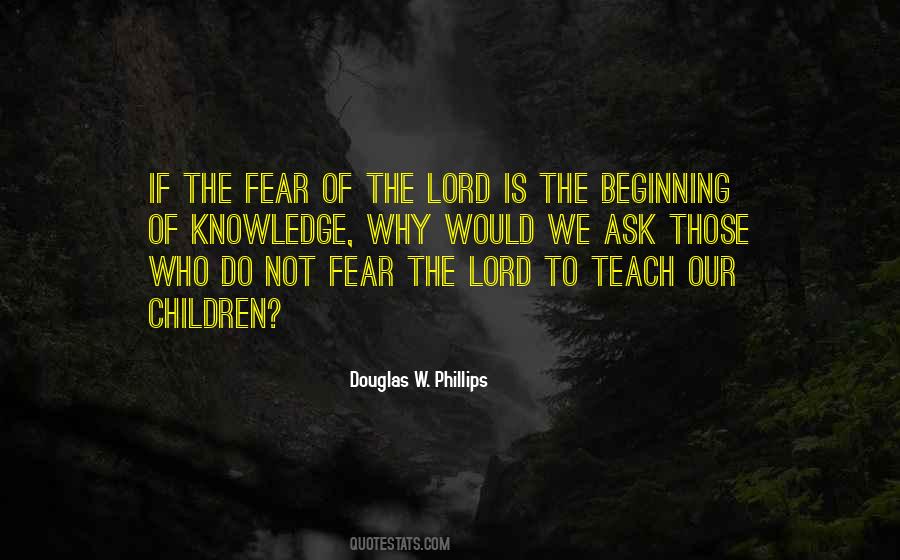 Douglas W. Phillips Quotes #1696827