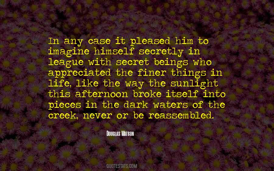 Douglas Watson Quotes #909191