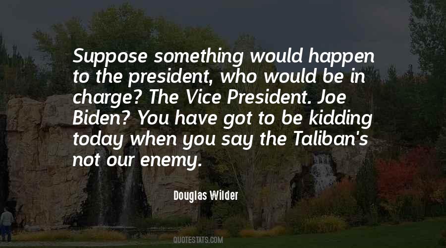 Douglas Wilder Quotes #248093