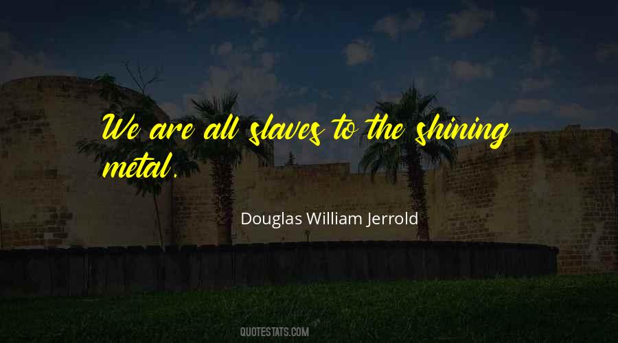 Douglas William Jerrold Quotes #298047