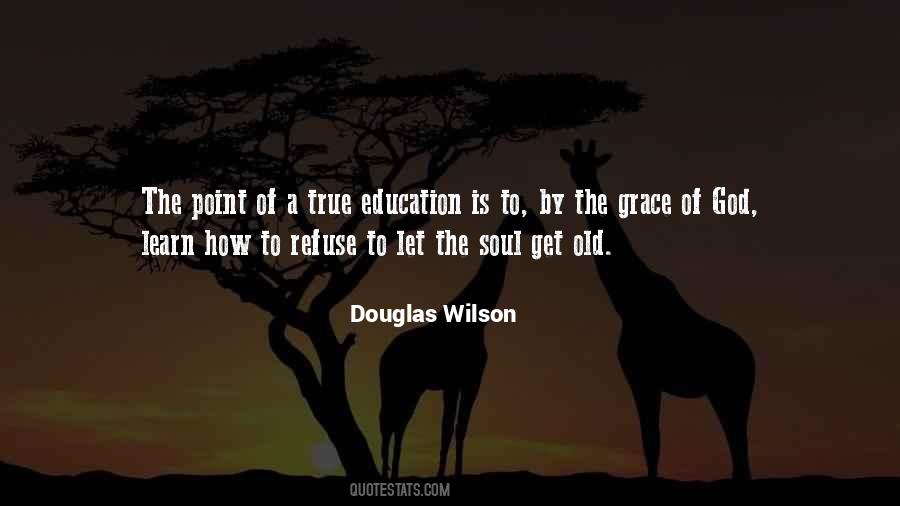 Douglas Wilson Quotes #1402287