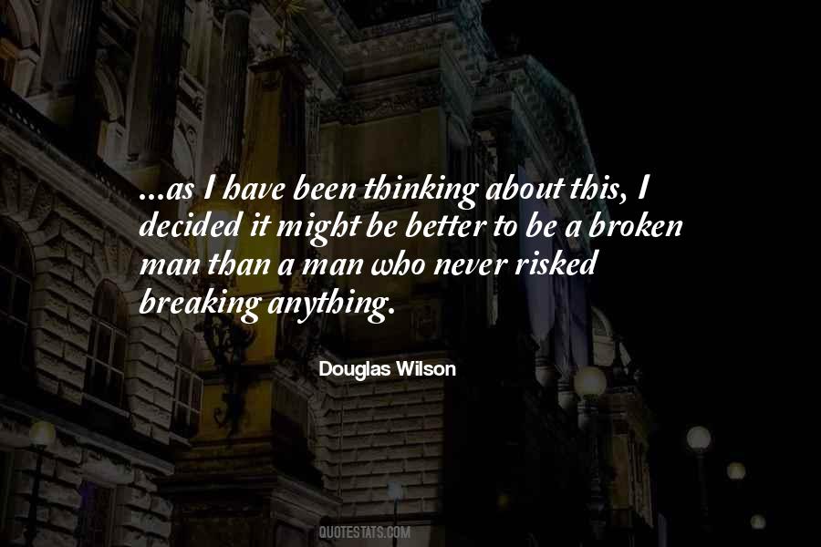 Douglas Wilson Quotes #1426659