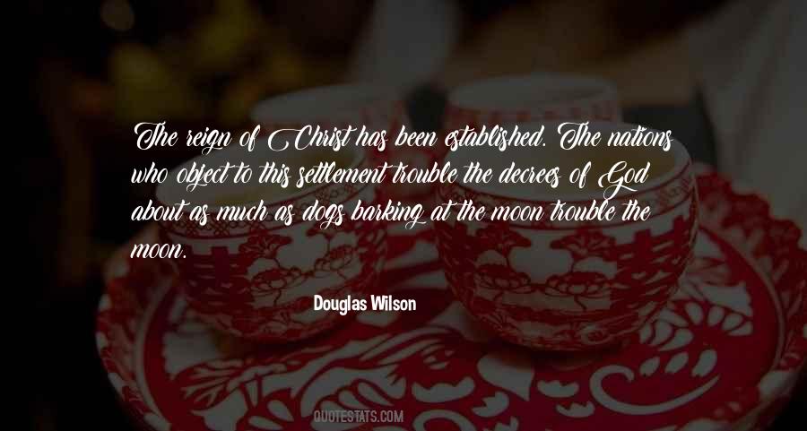 Douglas Wilson Quotes #1574583