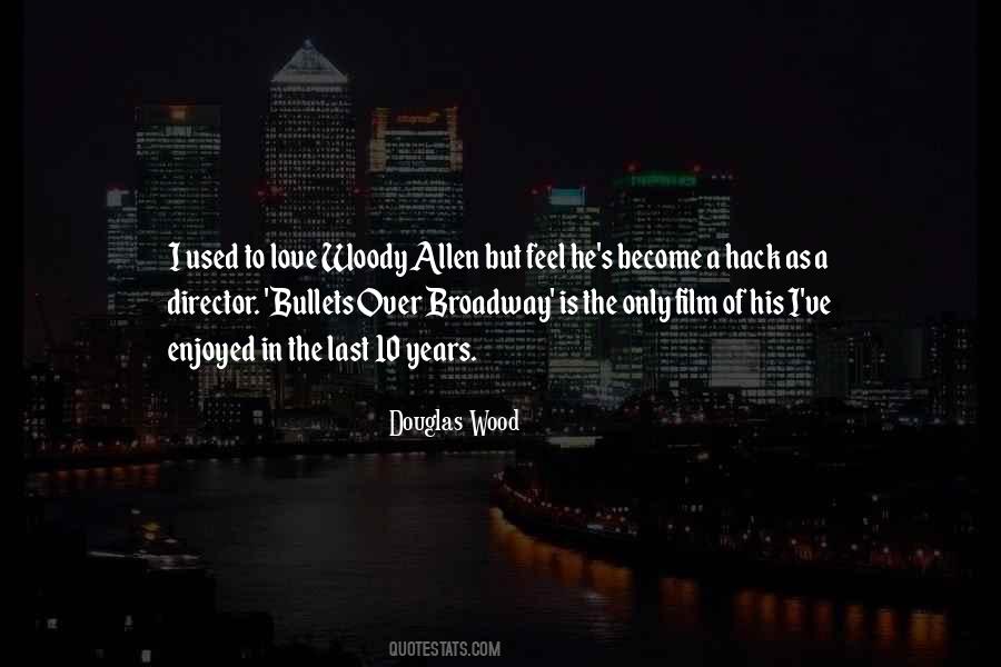 Douglas Wood Quotes #385763